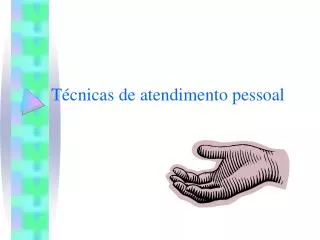 t cnicas de atendimento pessoal