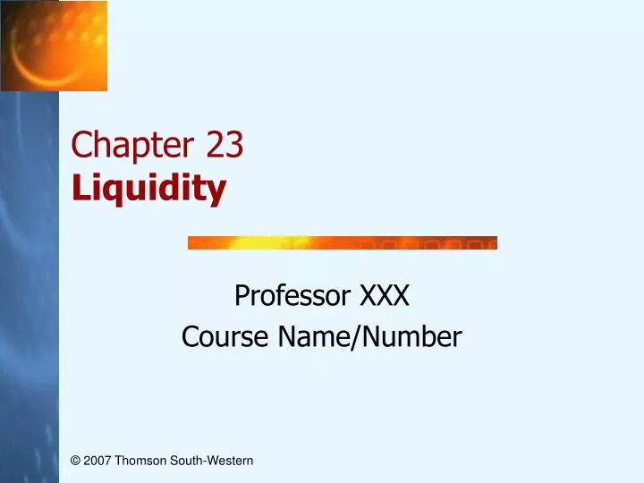 chapter 23 liquidity