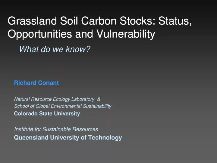 grassland soil carbon stocks status opportunities and vulnerability what do we know