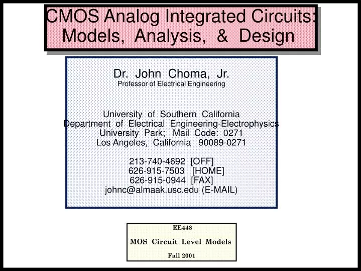 cmos analog integrated circuits models analysis design