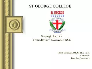 ST GEORGE COLLEGE