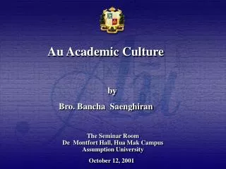 Au Academic Culture