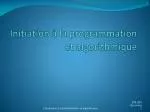 Initiation à la programmation et algorithmique - slide 1