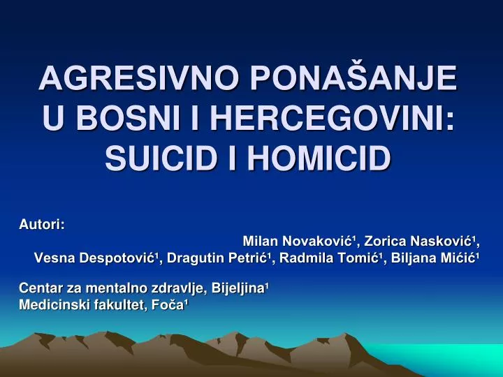 agresivno pona anje u bosni i hercegovini suicid i homicid
