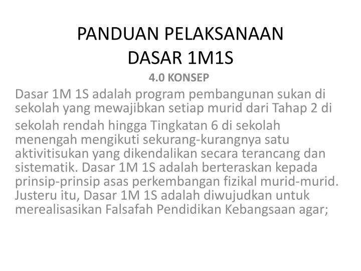 panduan pelaksanaan dasar 1m1s