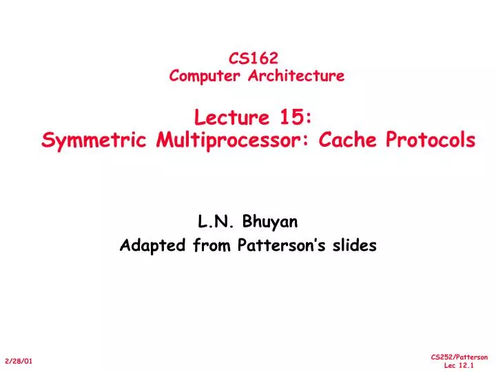 cs162 computer architecture lecture 15 symmetric multiprocessor cache protocols