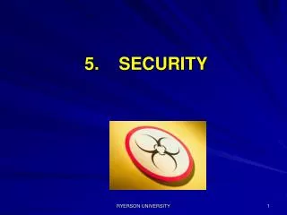 5. SECURITY