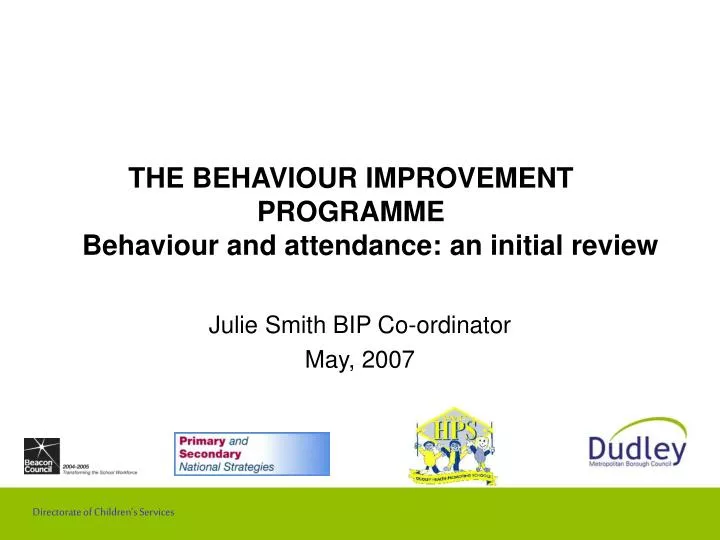 the behaviour improvement programme behaviour and attendance an initial review