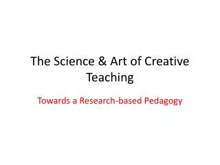 The Science &amp; Art of Creative Teaching