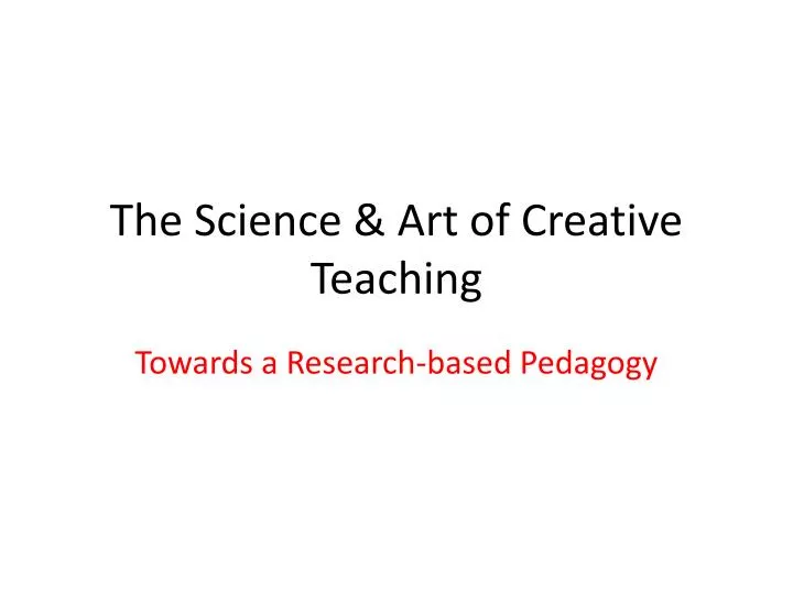 the science art of creative teaching