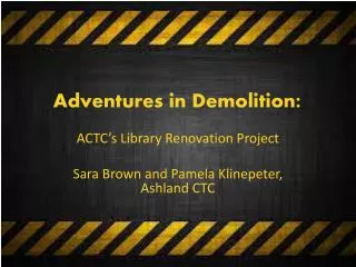 Adventures in Demolition :