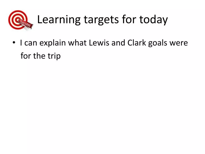 learning targets for today