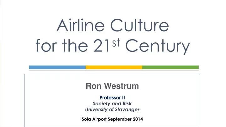 airline culture for the 21 st century