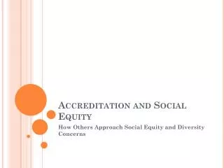 Accreditation and Social Equity