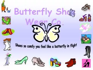 Butterfly Shoe Wear Co.