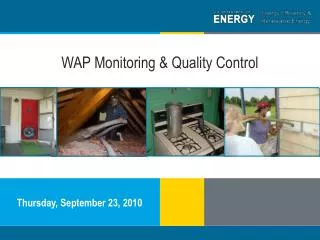 WAP Monitoring &amp; Quality Control