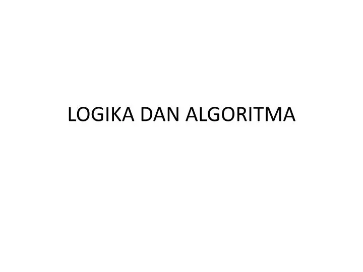 logika dan algoritma