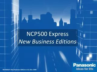 NCP500 Express New Business Editions