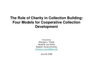 The Role of Charity in Collection Building: Four Models for Cooperative Collection Development