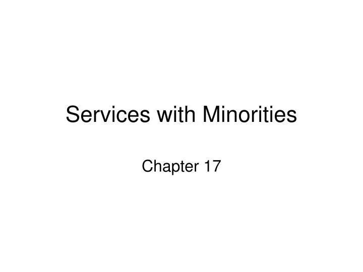 services with minorities
