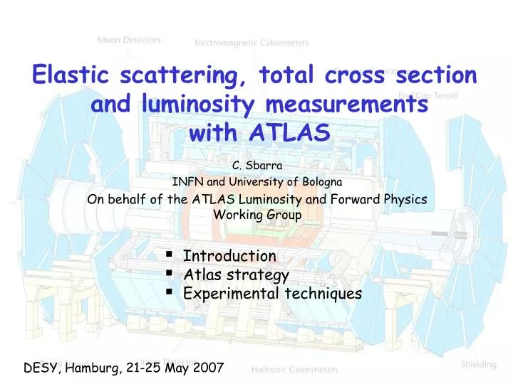 elastic scattering total cross section and luminosity measurements with atlas