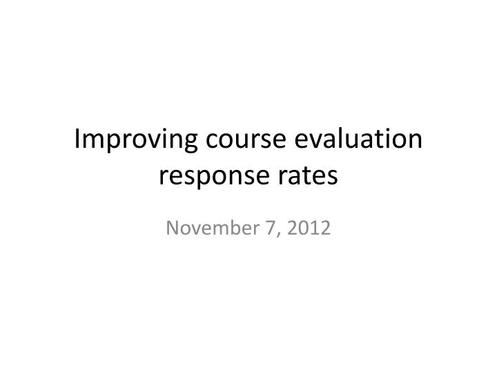 improving course evaluation response rates