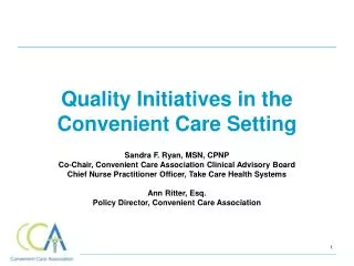 Quality Initiatives in the Convenient Care Setting