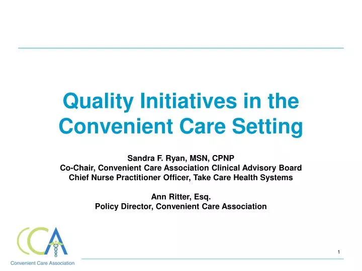quality initiatives in the convenient care setting
