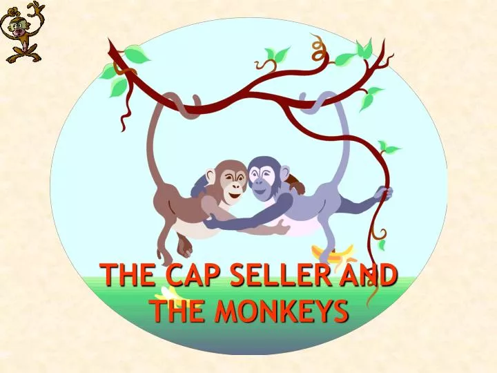 the cap seller and the monkeys