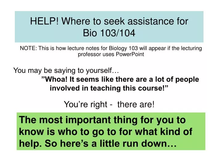 help where to seek assistance for bio 103 104