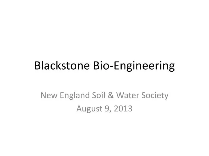blackstone bio engineering