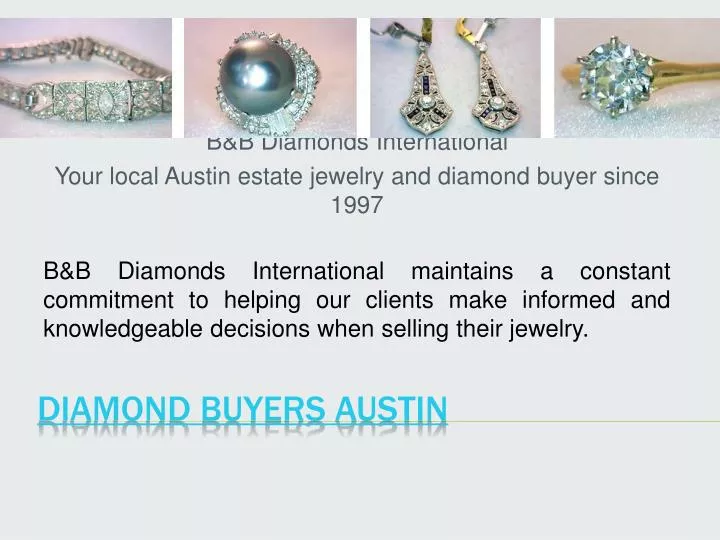 b b diamonds international your local austin estate jewelry and diamond buyer since 1997