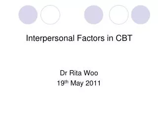 Interpersonal Factors in CBT