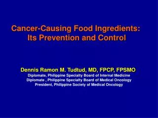 Cancer-Causing Food Ingredients: Its Prevention and Control