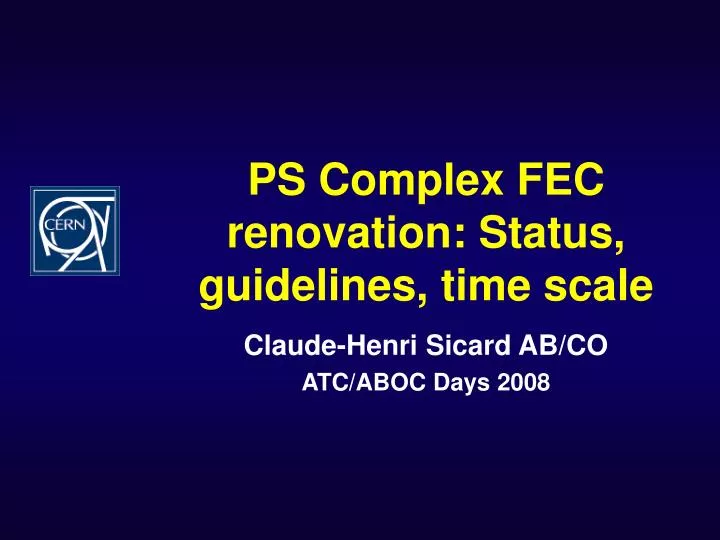 ps complex fec renovation status guidelines time scale
