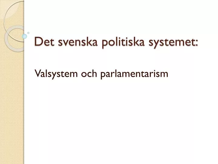 det svenska politiska systemet