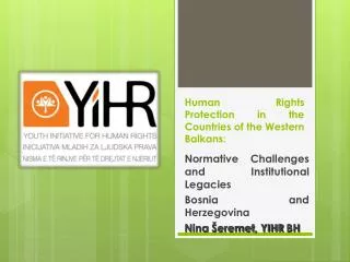 Human Rights Protection in the Countries of the Western Balkans: