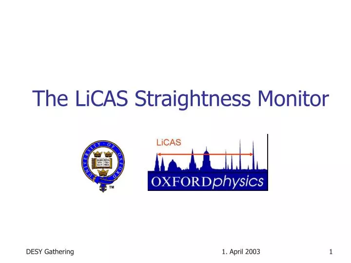 the licas straightness monitor