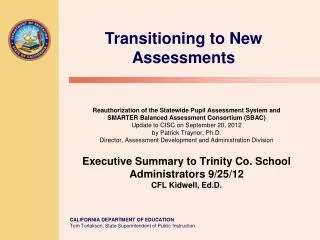 Transitioning to New Assessments