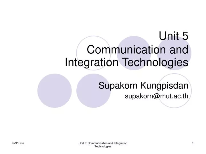 unit 5 communication and integration technologies
