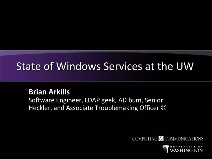 state of windows services at the uw