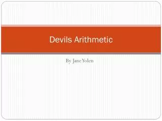 Devils Arithmetic