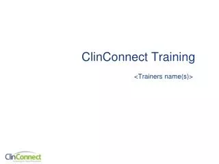 ClinConnect Training