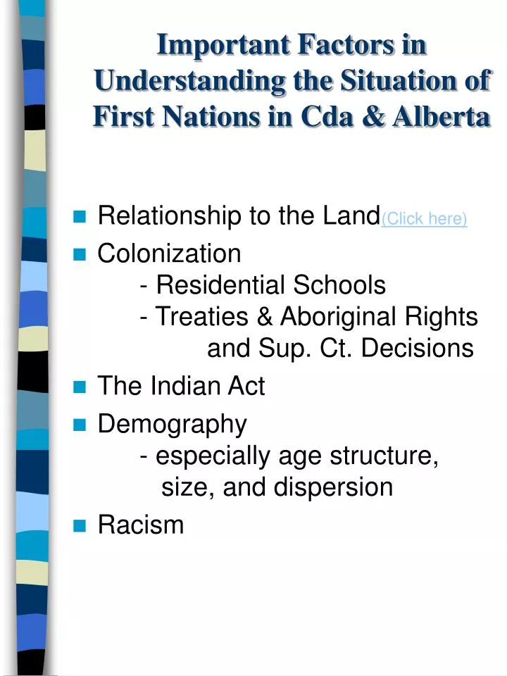 important factors in understanding the situation of first nations in cda alberta