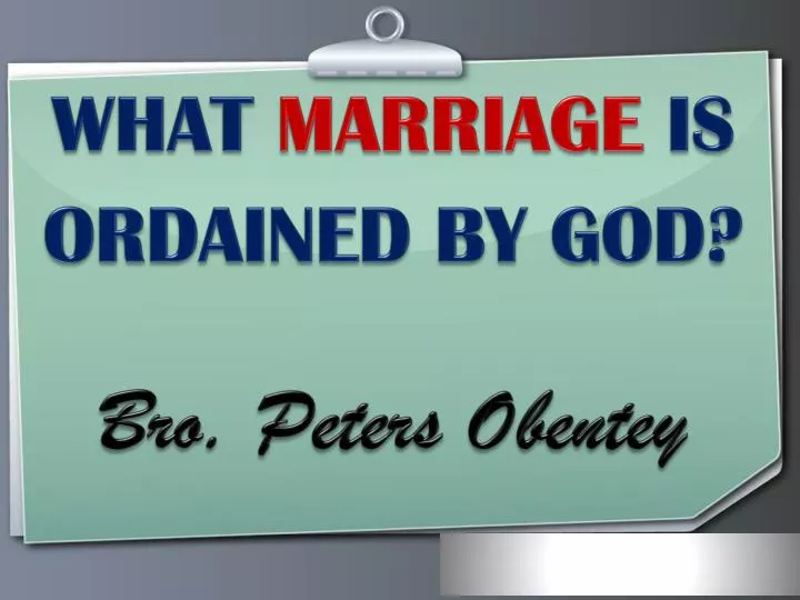 what marriage is ordained by god