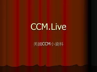ccm live