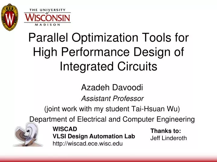 parallel optimization tools for high performance design of integrated circuits