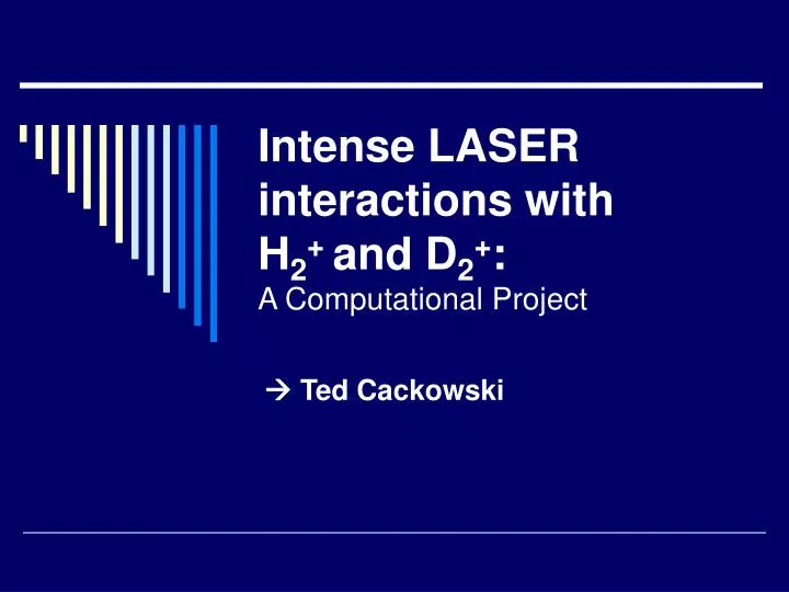 intense laser interactions with h 2 and d 2 a computational project