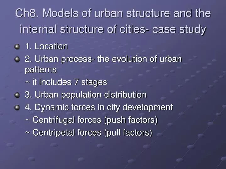 ch8 models of urban structure and the internal structure of cities case study