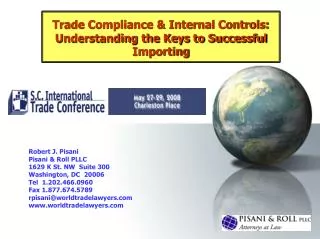 Trade Compliance &amp; Internal Controls: Understanding the Keys to Successful Importing
